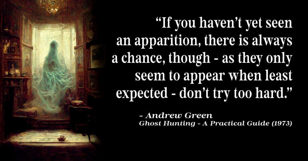 Don't try too hard when you're ghost hunting