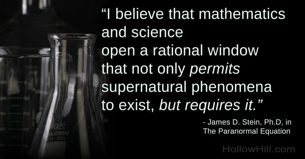 Do math and science not only permit belief in ghosts, but require it?