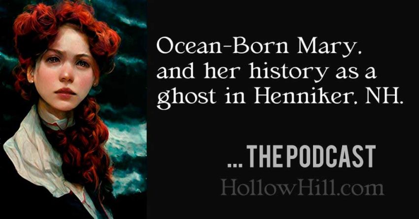 Ocean-Born Mary - a true ghost story? - the podcast